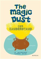 Hans-Henne Becker, Hans-Henner Becker, Antic Ham - The magic dust - Der Zauberstaub