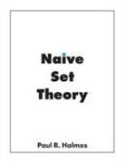 Paul R. Halmos - Naive Set Theory