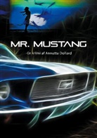 Annette Dollard - Mr. Mustang