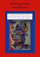 Heike Thieme - The Crow-Winged Dog "Book of Shadows"