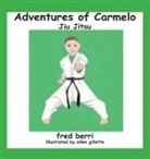 Fred Berri - Adventures of Carmelo-Jiu Jitsu