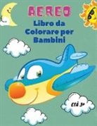 Federico Bastoni - Aereo Libro da Colorare per Bambini età 3+