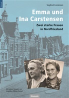 Siegfried Carstensen, Theatergrupp 5plus1, Theatergruppe 5plus1, Verei 5plus1 zur Förderung von Frauenl, Theatergruppe 5plus1 - Emma und Ina Carstensen