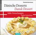Torkild Hinrichsen - Dänische Desserts - Süße Versuchungen