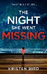 Kristen Bird - The Night She Went Missing