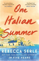 Rebecca Serle - One Italian Summer