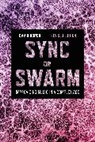 David Borgo - Sync or Swarm, Revised Edition