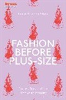 Lauren Downing Peters, Lauren (Columbia College Chicago Downing Peters - Fashion Before Plus-Size