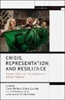 Clara Escoda, Enric Monforte, Pr, Jose R Prado-Perez, Clare Wallace, Clara Escoda... - Crisis, Representation and Resilience