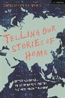 Kathy A Perkins, Kathy A. Perkins - Telling Our Stories of Home