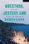 Michael Coveney, Coveney Michael - Questors, Jesters and Renegades