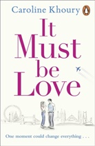 Caroline Khoury - It Must Be Love