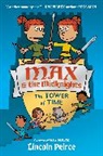 Lincoln Peirce, Lincoln C Peirce, Lincoln C. Peirce - Max and the Midknights: The Tower of Time