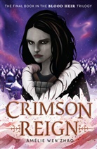 AmAclie Wen Zhao, Amelie Wen Zhao, Amélie Wen Zhao - Crimson Reign