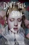 Kirsten Miller - Don't Tell a Soul