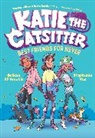 Colleen Af Venable, Colleen AF Venable, Stephanie Yue, Stephanie Yue - Katie the Catsitter 2: Best Friends for Never