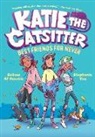 Colleen Af Venable, Colleen AF Venable, Stephanie Yue, Stephanie Yue - Katie the Catsitter Book 2: Best Friends for Never