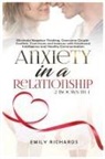 Emily Richards - Anxiety in a Relationship