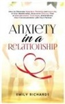 Emily Richards - Anxiety in a Relationship