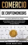 Ryan Martinez - Comercio de criptomonedas