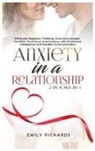 Emily Richards - Anxiety in a Relationship