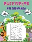 Wojciech Kownacki - Zwierz¿ta Kolorowanka dla Dzieci wiek 3+