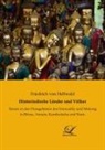 Friedrich Von Hellwald, Friedrich von Hellwald - Hinterindische Länder und Völker