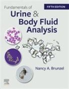 Nancy A. Brunzel, Nancy A. (Assistant Professor Brunzel, Brunzel Nancy A. - Fundamentals of Urine and Body Fluid Analysis