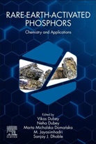 Sanjay J. Dhoble, Doma&amp;, Marta Michalska Domanska, Marta Michalska (Institute of Optoelectronics Domanska, Neha Dubey, Neha (Principal Investigator Dubey... - Rare-Earth-Activated Phosphors