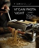 Brianna Claxton, Brianna Gallo - Vegan Pasta Night