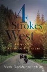 Mark Dermugrditchian - 4 Strokes West