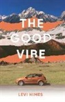 Levi Himes - The Good Vibe