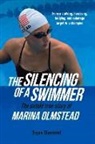 Bryan Olmstaed - The Silencing of a Swimmer