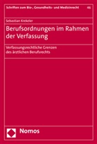 Sebastian Krekeler - Berufsordnungen im Rahmen der Verfassung