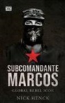Nick Henck - Subcomandante Marcos