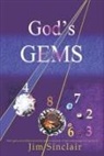 Jim Sinclair - God's Gems: God's gems are numbers and number codes which are provably non-random for which I can find no natural explanation