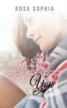 Rosa Sophia - When I Remember You