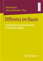 Hann Kruse, Hanno Kruse, Teltemann, Teltemann, Janna Teltemann - Differenz im Raum