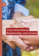 Joe Gwynne, Joel Gwynne, Richardson, Richardson, Niall Richardson - Cross Generational Relationships and Cinema