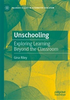 Gina Riley - Unschooling
