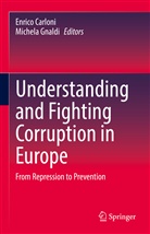 Enric Carloni, Enrico Carloni, Gnaldi, Gnaldi, Michela Gnaldi - Understanding and Fighting Corruption in Europe