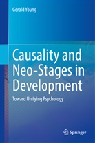 Gerald Young - Causality and Neo-Stages in Development