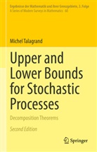 Talagrand, Michel Talagrand - Upper and Lower Bounds for Stochastic Processes