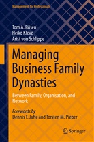 Heik Kleve, Heiko Kleve, Tom Rüsen, Tom A Rüsen, Tom A. Rüsen, Arist Von Schlippe... - Managing Business Family Dynasties