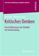 Michael Cursio, Dir Jahn, Dirk Jahn - Kritisches Denken