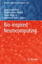 Valentina E. Balas, Akash Kumar Bhoi, Pradee Kumar Mallick, Pradeep Kumar Mallick, Chuan-Ming Liu, Chuan-Ming Liu et al... - Bio-inspired Neurocomputing