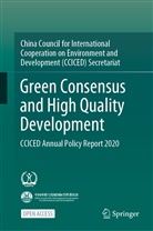 CCICED, China Council for International Cooperation on Env, CCICE, CCICED - Green Consensus and High Quality Development