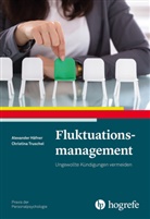 Alexande Häfner, Alexander Häfner, Christina Truschel - Fluktuationsmanagement