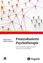Stefan G Hofmann, Stefan G. Hofmann, Michae Svitak, Michael Svitak - Prozessbasierte Psychotherapie