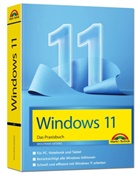 Wolfram Gieseke - Windows 11 Praxisbuch - das neue Windows komplett erklärt. Für Einsteiger und Fortgeschrittene